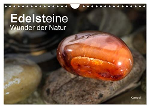Edelsteine. Wunder der Natur (Wandkalender 2025 DIN A4 quer), CALVENDO Monatskalender von CALVENDO