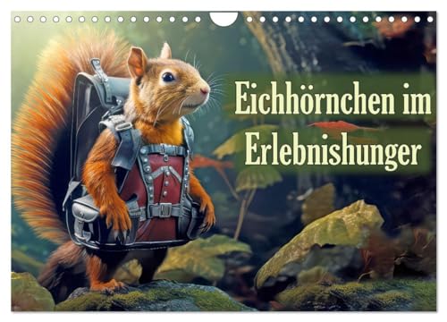 Eichhörnchen im Erlebnishunger (Wandkalender 2025 DIN A4 quer), CALVENDO Monatskalender von CALVENDO