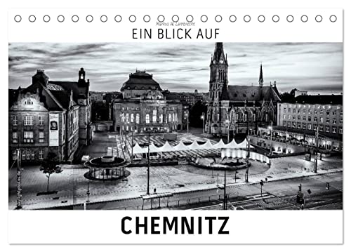 Ein Blick auf Chemnitz (Tischkalender 2025 DIN A5 quer), CALVENDO Monatskalender von CALVENDO