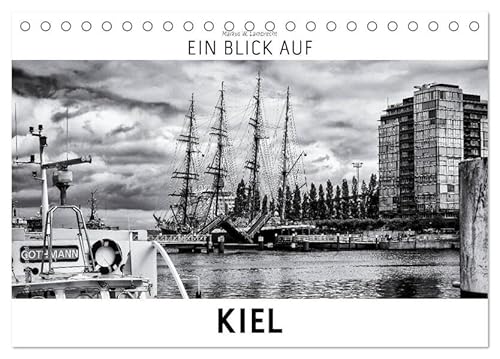 Ein Blick auf Kiel (Tischkalender 2026 DIN A5 quer), CALVENDO Monatskalender: Ein ungewohnter Blick in harten Schwarz-Weiß-Bildern auf die ... Landeshauptstadt Kiel. (CALVENDO Orte) von Calvendo