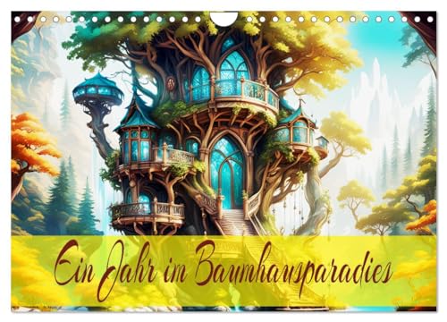 Ein Jahr im Baumhausparadies (Wandkalender 2025 DIN A4 quer), CALVENDO Monatskalender von CALVENDO