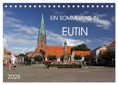 Ein Sommertag in Eutin (Tischkalender 2025 DIN A5 quer), CALVENDO Monatskalender von CALVENDO