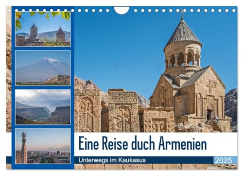Eine Reise durch Armenien (Wandkalender 2025 DIN A4 quer), CALVENDO Monatskalender von CALVENDO