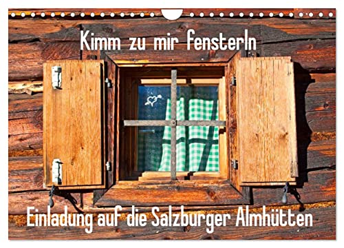 Einladung auf die Salzburger Almhütten (Wandkalender 2025 DIN A4 quer), CALVENDO Monatskalender von CALVENDO
