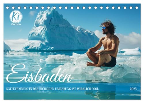 Eisbaden (Tischkalender 2025 DIN A5 quer), CALVENDO Monatskalender von CALVENDO