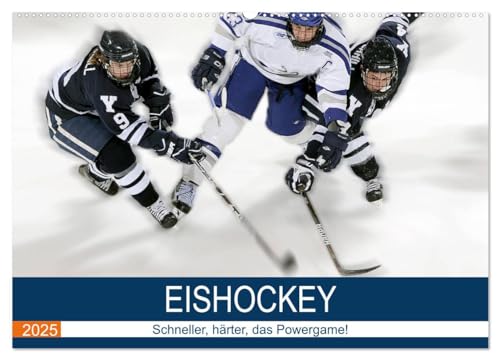 Eishockey! Schneller, härter, das Powergame! (Wandkalender 2025 DIN A2 quer), CALVENDO Monatskalender von CALVENDO