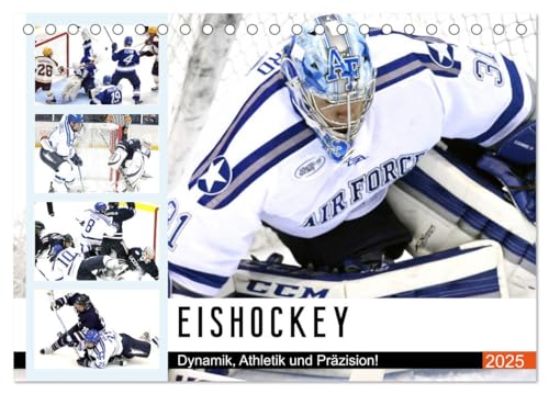 Eishockey. Dynamik, Athletik und Präzision! (Tischkalender 2025 DIN A5 quer), CALVENDO Monatskalender von CALVENDO