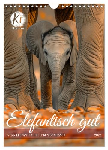 Elefantisch gut (Wandkalender 2025 DIN A4 hoch), CALVENDO Monatskalender von CALVENDO