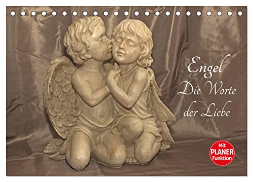 Engel - Die Worte der Liebe (Tischkalender 2025 DIN A5 quer), CALVENDO Monatskalender von CALVENDO