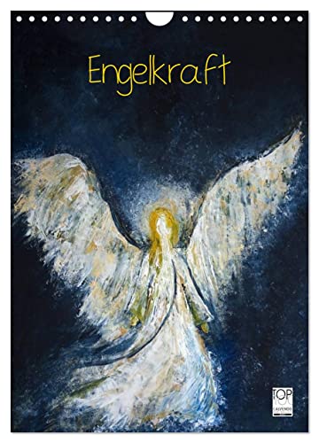 Engelkraft (Wall Calendar 2025 DIN A4 Portrait), CALVENDO 12 Month Wall Calendar von CALVENDO