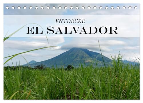 Entdecke El Salvador (Tischkalender 2025 DIN A5 quer), CALVENDO Monatskalender von CALVENDO