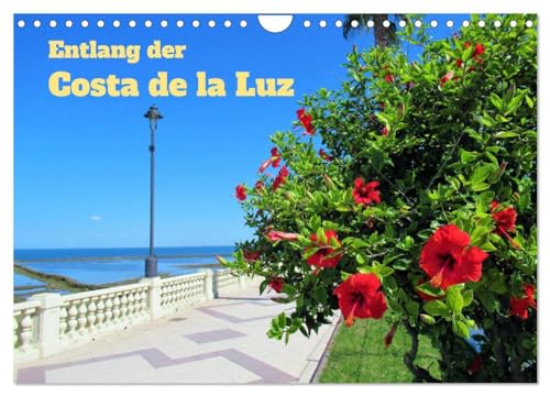 Entlang der Costa de la Luz (Wandkalender 2025 DIN A4 quer), CALVENDO Monatskalender: Die südliche spanische Atlantikküste begeistert mit schönen ... den vielen weißen Häusern. (CALVENDO Orte) von CALVENDO