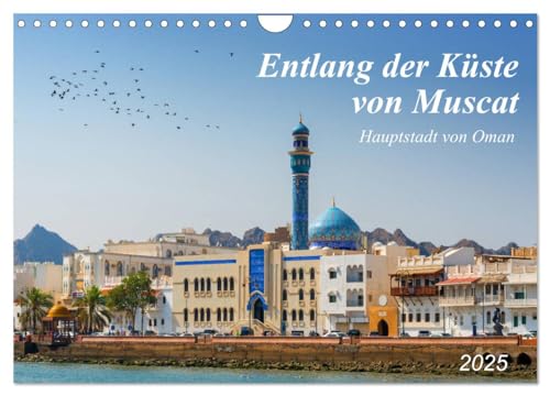 Entlang der Küste von Muscat (Wandkalender 2025 DIN A4 quer), CALVENDO Monatskalender von CALVENDO