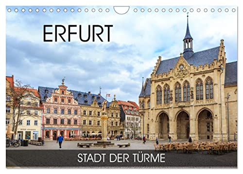 Erfurt - Stadt der Türme (Wandkalender 2025 DIN A4 quer), CALVENDO Monatskalender von CALVENDO