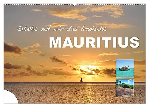 Erlebe mit mir das tropische Mauritius (Wandkalender 2025 DIN A2 quer), CALVENDO Monatskalender von CALVENDO