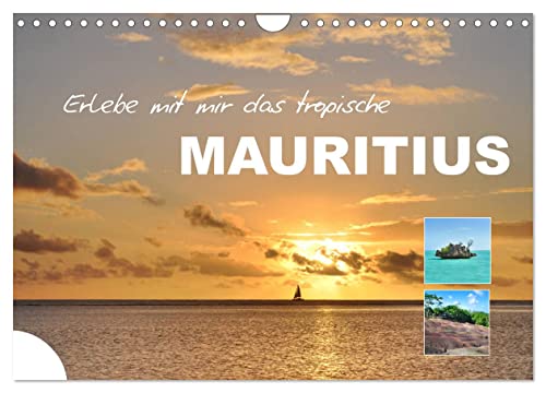 Erlebe mit mir das tropische Mauritius (Wandkalender 2025 DIN A4 quer), CALVENDO Monatskalender von CALVENDO