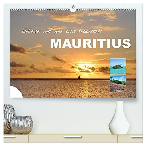 Erlebe mit mir das tropische Mauritius (hochwertiger Premium Wandkalender 2025 DIN A2 quer), Kunstdruck in Hochglanz von CALVENDO