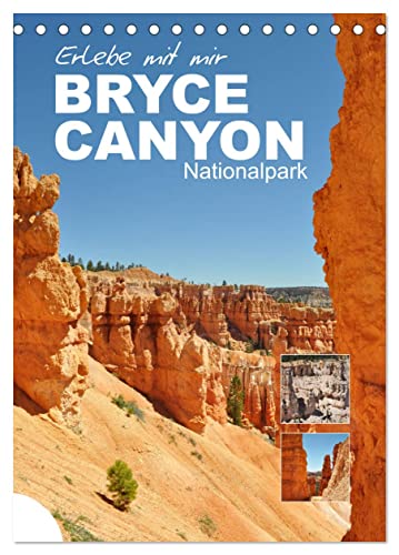Erlebe mit mir den Bryce Canyon Nationalpark (Tischkalender 2025 DIN A5 hoch), CALVENDO Monatskalender von CALVENDO