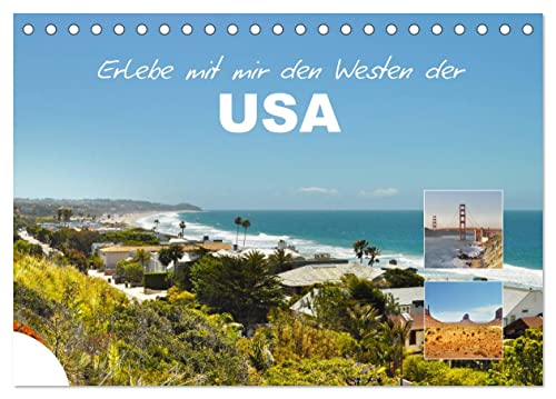Erlebe mit mir den Westen der USA (Tischkalender 2025 DIN A5 quer), CALVENDO Monatskalender von CALVENDO