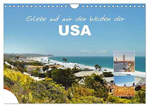 Erlebe mit mir den Westen der USA (Wandkalender 2025 DIN A4 quer), CALVENDO Monatskalender von CALVENDO