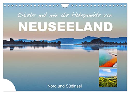 Erlebe mit mir die Höhepunkte von Neuseeland (Wandkalender 2025 DIN A4 quer), CALVENDO Monatskalender von CALVENDO