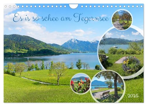 Es is so schee am Tegernsee (Wandkalender 2025 DIN A4 quer), CALVENDO Monatskalender von CALVENDO