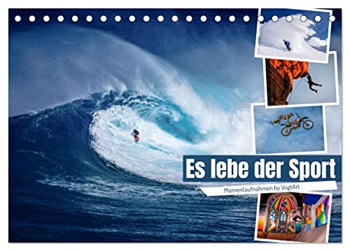 Es lebe der Sport - Momentaufnahmen by VogtArt (Tischkalender 2025 DIN A5 quer), CALVENDO Monatskalender von CALVENDO