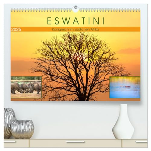 Eswatini – Königreich im südlichen Afrika (hochwertiger Premium Wandkalender 2025 DIN A2 quer), Kunstdruck in Hochglanz von CALVENDO