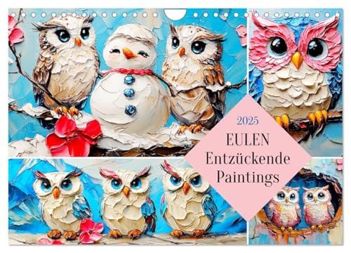Eulen. Entzückende Paintings (Wandkalender 2025 DIN A4 quer), CALVENDO Monatskalender von CALVENDO