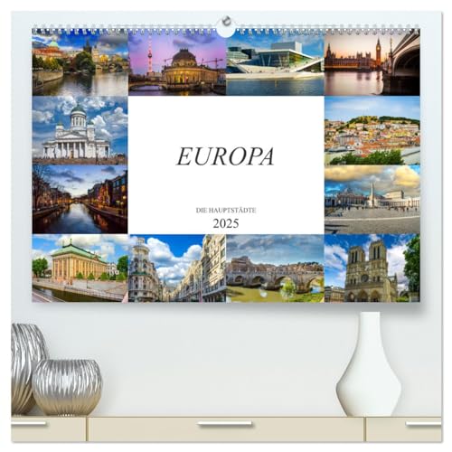 Europa Die Hauptstädte (hochwertiger Premium Wandkalender 2025 DIN A2 quer), Kunstdruck in Hochglanz von CALVENDO