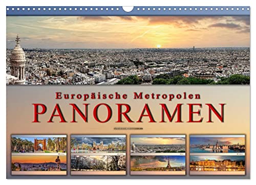 Europäische Metropolen - Panoramen (Wandkalender 2025 DIN A3 quer), CALVENDO Monatskalender von CALVENDO