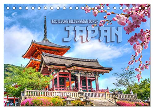 Exotische Bilderreise durch Japan (Tischkalender 2025 DIN A5 quer), CALVENDO Monatskalender von CALVENDO