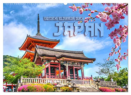 Exotische Bilderreise durch Japan (Wandkalender 2025 DIN A2 quer), CALVENDO Monatskalender von CALVENDO