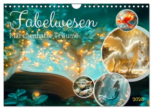 FABELWESEN Märchenhafte Träume (Wandkalender 2025 DIN A4 quer), CALVENDO Monatskalender von CALVENDO