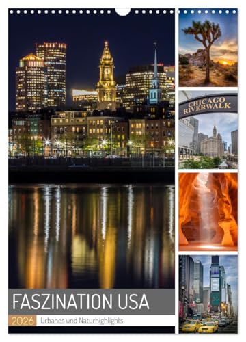 FASZINATION USA Urbanes und Naturhighlights (Wandkalender 2026 DIN A3 hoch), CALVENDO Monatskalender von CALVENDO