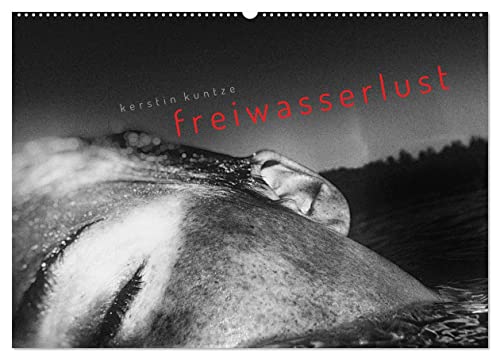 FREIWASSERLUST (Wandkalender 2026 DIN A2 quer), CALVENDO Monatskalender von CALVENDO