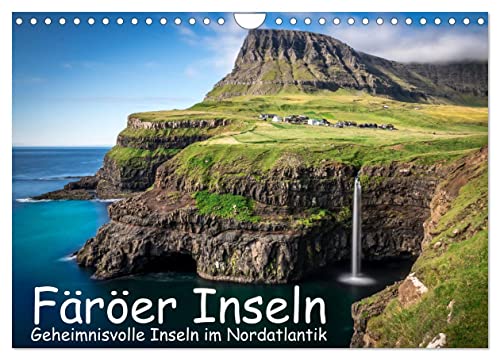 Färöer Inseln - Geheimnisvolle Inseln im Nordatlantik (Wandkalender 2025 DIN A4 quer), CALVENDO Monatskalender: Atemberaubende Landschaften, ... Dörfer: Die Färöer Inseln (CALVENDO Natur)