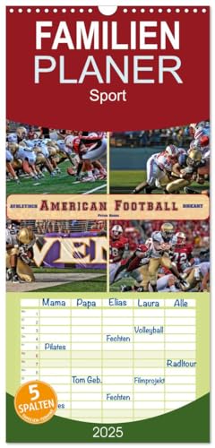 Familienplaner 2025 - American Football - athletisch und riskant mit 5 Spalten (Wandkalender, 21 cm x 45 cm), CALVENDO von CALVENDO