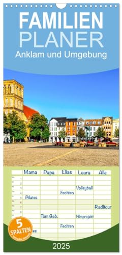 Familienplaner 2025 - Anklam und Umgebung mit 5 Spalten (Wandkalender, 21 cm x 45 cm), CALVENDO