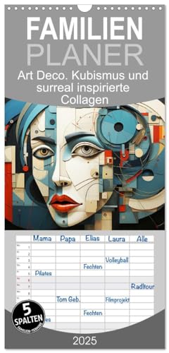 Familienplaner 2025 - Art Deco. Kubismus und surreal inspirierte Collagen mit 5 Spalten (Wandkalender, 21 cm x 45 cm), CALVENDO von CALVENDO