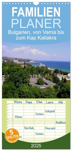 Familienplaner 2025 - Bulgarien, von Varna bis zum Kap Kaliakra mit 5 Spalten (Wandkalender, 21 cm x 45 cm), CALVENDO von CALVENDO