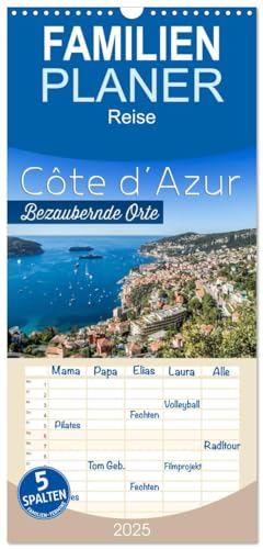 Familienplaner 2025 - CÔTE D’AZUR Bezaubernde Orte mit 5 Spalten (Wandkalender, 21 cm x 45 cm), CALVENDO von CALVENDO