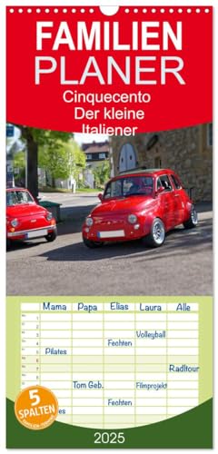 Familienplaner 2025 - Cinquecento Der kleine Italiener - 60 Jahre zeitloses Kultobjekt mit 5 Spalten (Wandkalender, 21 cm x 45 cm), CALVENDO von CALVENDO