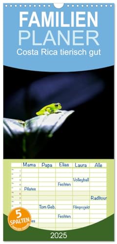 Familienplaner 2025 - Costa Rica tierisch gut mit 5 Spalten (Wandkalender, 21 cm x 45 cm), CALVENDO von CALVENDO