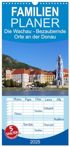 Familienplaner 2025 - Die Wachau - Bezaubernde Orte an der Donau mit 5 Spalten (Wandkalender, 21 cm x 45 cm), CALVENDO von CALVENDO