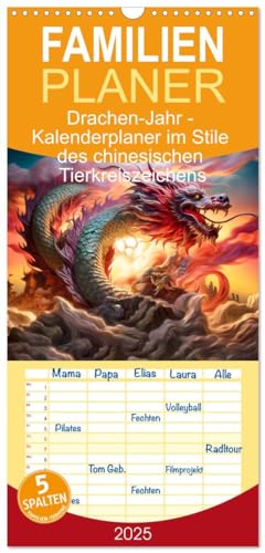 Familienplaner 2025 - Drachen-Jahr - Kalenderplaner im Stile des chinesischen Tierkreiszeichens mit 5 Spalten (Wandkalender, 21 cm x 45 cm), CALVENDO von CALVENDO