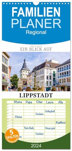 Familienplaner 2025 - Ein Blick auf Lippstadt mit 5 Spalten (Wandkalender, 21 cm x 45 cm), CALVENDO von CALVENDO