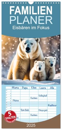 Familienplaner 2025 - Eisbären im Fokus mit 5 Spalten (Wandkalender, 21 cm x 45 cm), CALVENDO