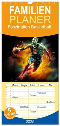Familienplaner 2025 - Faszination Basketball mit 5 Spalten (Wandkalender, 21 cm x 45 cm), CALVENDO von CALVENDO