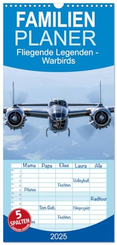 Familienplaner 2025 - Fliegende Legenden - Warbirds mit 5 Spalten (Wandkalender, 21 cm x 45 cm), CALVENDO von CALVENDO